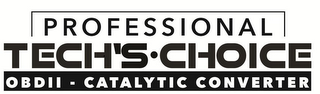 PROFESSIONAL TECH'S·CHOICE OBDII - CATALYTIC CONVERTER logo