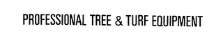PROFESSIONAL TREE & TURF EQUIPMENT logo