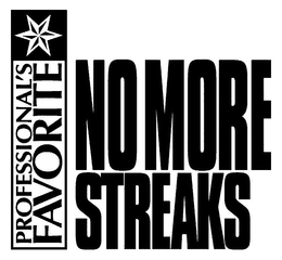 PROFESSIONAL'S FAVORITE NO MORE STREAKS logo