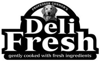 PROFESSOR CONNOR'S DELI FRESH GENTLY COOKED WITH FRESH INGREDIENTS logo