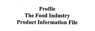 PROFILE THE FOOD INDUSTRY PRODUCT INFORMATION FILE logo