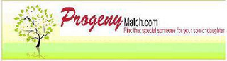 PROGENYMATCH.COM - FIND THAT SPECIAL SOMEONE FOR YOUR SON OR DAUGHTER logo