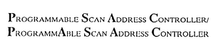PROGRAMMABLE SCAN ADDRESS CONTROLLER/PROGRAMMABLE SCAN ADDRESS CONTROLLER