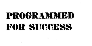 PROGRAMMED FOR SUCCESS logo
