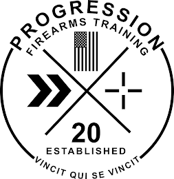 PROGRESSION FIREARMS TRAINING X 20 ESTABLISHED VINCIT QUI SE VINCIT logo