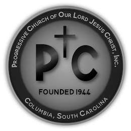 PROGRESSIVE CHURCH OF OUR LORD JESUS CHRIST, INC. PC FOUNDED 1944 COLUMBIA, SOUTH CAROLINA logo
