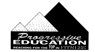 PROGRESSIVE EDUCATION REACHING FOR THE TOP IN FITNESS logo