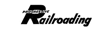 PROGRESSIVE RAILROADING logo
