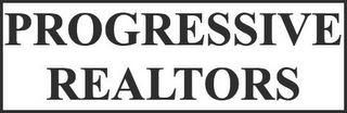 PROGRESSIVE REALTORS logo