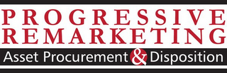 PROGRESSIVE REMARKETING ASSET PROCUREMENT & DISPOSITION logo