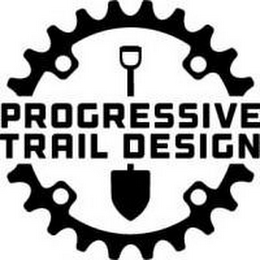 PROGRESSIVE TRAIL DESIGN