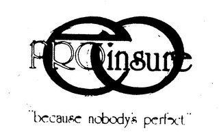PROINSURE EO "BECAUSE NOBODY'S PERFECT" logo