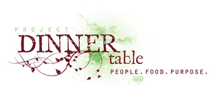 PROJECT DINNER TABLE PEOPLE. FOOD. PURPOSE. logo