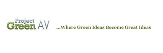 PROJECT GREEN AV ... WHERE GREEN IDEAS BECOME GREAT IDEAS logo