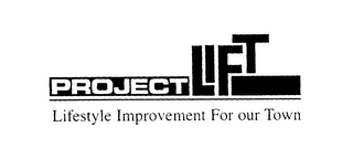 PROJECT LIFT LIFESTYLE IMPROVEMENT FOR OUR TOWN logo