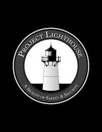 PROJECT LIGHTHOUSE A BEACON OF SAFETY & SECURITY logo