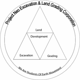 PROJECT NEO EXCAVATION & LAND GRADING CORPORATION LAND DEVELOPMENT EXCAVATION GRADING WE ARE STUDENTS OF EARTH MOVEMENT logo