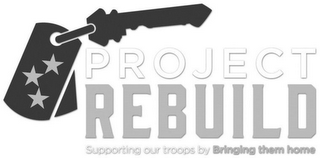 PROJECT REBUILD SUPPORTING OUR TROOPS BY BRINGING THEM HOME logo