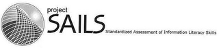 PROJECT SAILS STANDARDIZED ASSESSMENT OF INFORMATION LITERACY SKILLS logo
