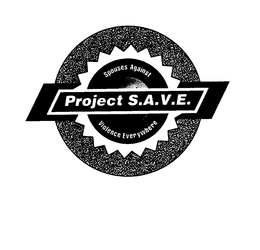 PROJECT S.A.V.E. SPOUSES AGAINST VIOLENCE EVERYWHERE logo