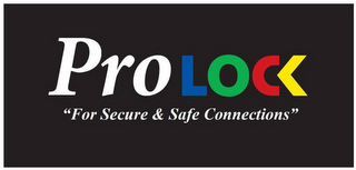 PROLOCK "FOR SECURE AND SAFE CONNECTIONS" logo