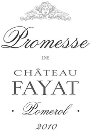 PROMESSE DE CHÂTEAU FAYAT · POMEROL · 2010 logo