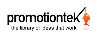 PROMOTIONTEK THE LIBRARY OF IDEAS THAT WORK logo
