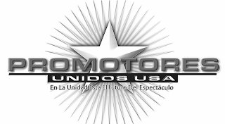 PROMOTORES UNIDOS USA EN LA UNIDAD ESTAEL FUTURO DEL ESPETACULO logo