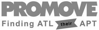PROMOVE FINDING ATL THEIR APT logo