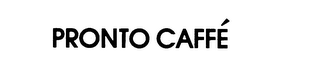 PRONTO CAFFE logo