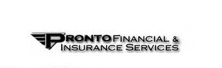 PRONTO FINANCIAL & INSURANCE SERVICES logo