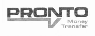 PRONTO MONEY TRAN$FER logo