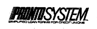 PRONTO SYSTEM SIMPLIFIED LOAN FORMS FOR CREDIT UNIONS logo