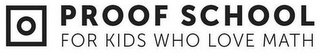 PROOF SCHOOL FOR KIDS WHO LOVE MATH logo