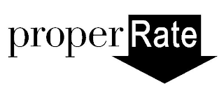 PROPER RATE logo
