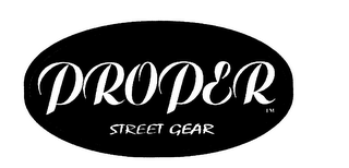 PROPER STREET GEAR logo