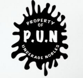 PROPERTY OF UNDERAGE NOBLES P.U.N logo
