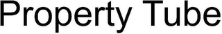 PROPERTY TUBE logo