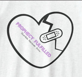 PROPHECY FULFILLED. STUMBLE. RECOVER. GROW logo