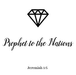 PROPHET TO THE NATIONS JEREMIAH 1:5 logo