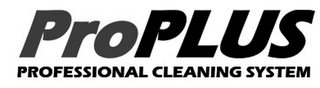 PROPLUS PROFESSIONAL CLEANING SYSTEM logo