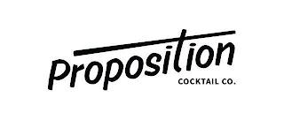 PROPOSITION COCKTAIL CO.
