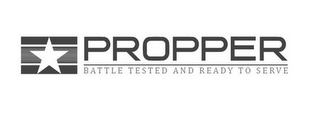 PROPPER BATTLE TESTED AND READY TO SERVE logo