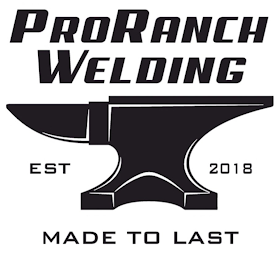PRORANCH WELDING EST 2018 MADE TO LAST logo