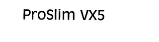 PROSLIM VX5 logo