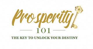 PROSPERITY 101 THE KEY TO UNLOCK YOUR DESTINY logo