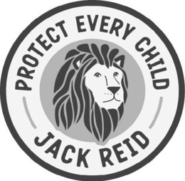 PROTECT EVERY CHILD JACK REID