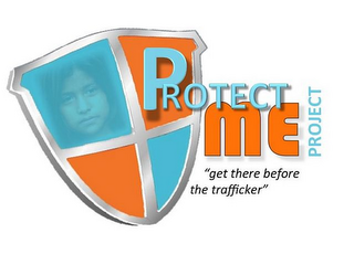 PROTECT ME PROJECT "GET THERE BEFORE THE TRAFFICKER" logo