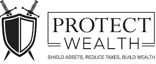 PROTECT WEALTH SHIELD ASSETS, REDUCE TAXES, BUILD WEALTH logo