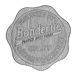 PROTECTED BY BONDERITE PARKER RUSTPROOF QUALITY CORROSION RESISTANT logo